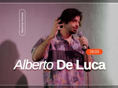 Stand Up Comedy • Alberto De Luca