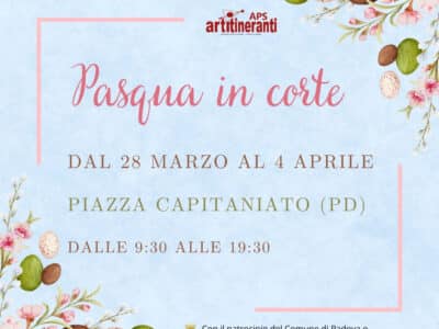 Mercato di artigianato “Pasqua in Corte” a Padova