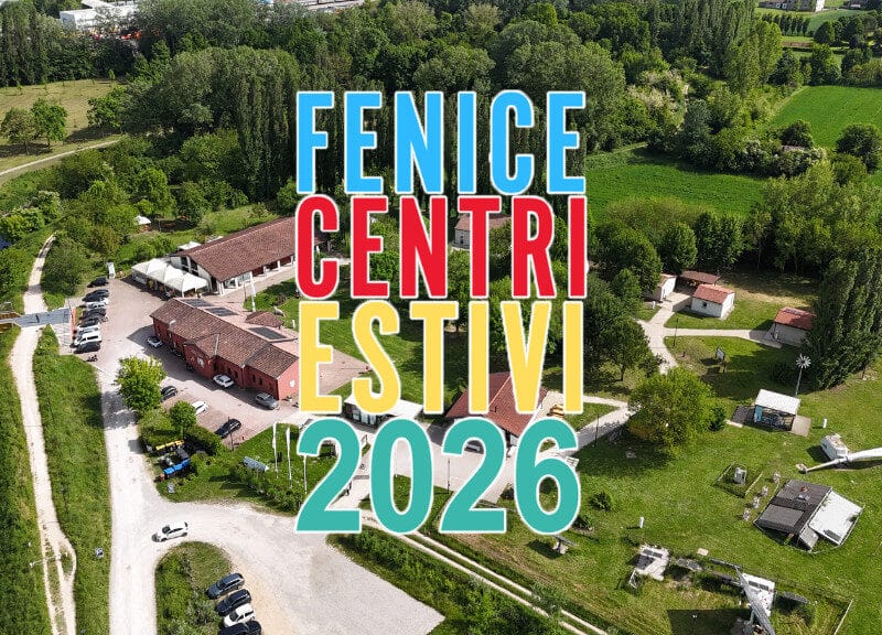 Centri estivo 2026 FENICE Green Energy Park - Padova