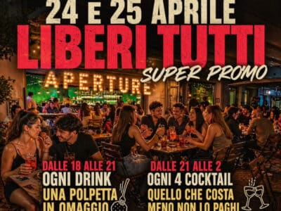 ✌️“LIBERI TUTTI – Super Promo” - Aperture Cocktail bar Arcella
